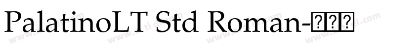 PalatinoLT Std Roman字体转换 PalatinoLT Std Roman字体转换